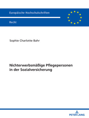 cover image of Nichterwerbsmaeßige Pflegepersonen in der Sozialversicherung